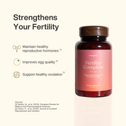 'Fertility Complete for Her' strengthens your fertility by maintaining healthy reproductive hormones, improving egg quality, and supports healthy ovulation.